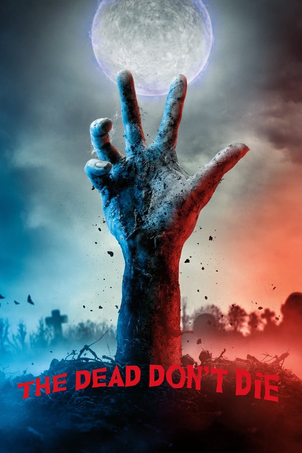 გარდაცვლილები არ კვდებიან / The Dead Don't Die