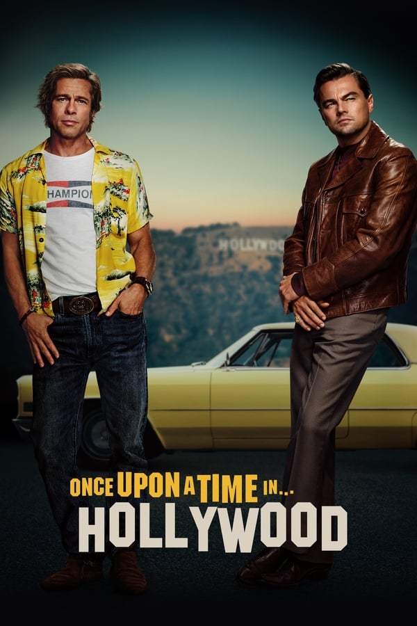 ერთხელ ჰოლივუდში / Once Upon a Time… in Hollywood