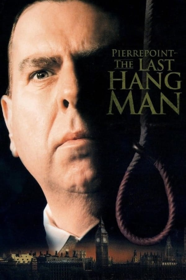 უკანასკნელი ჯალათი / Pierrepoint: The Last Hangman